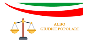 AGGIORNAMENTO PERIODICO DEGLI ALBI DEI GIUDICI POPOLARI DI CORTE DI ASSISE E DI CORTE DI ASSISE DI APPELLO